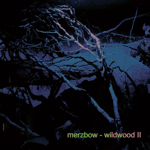Merzbow: Wildwood II LP
